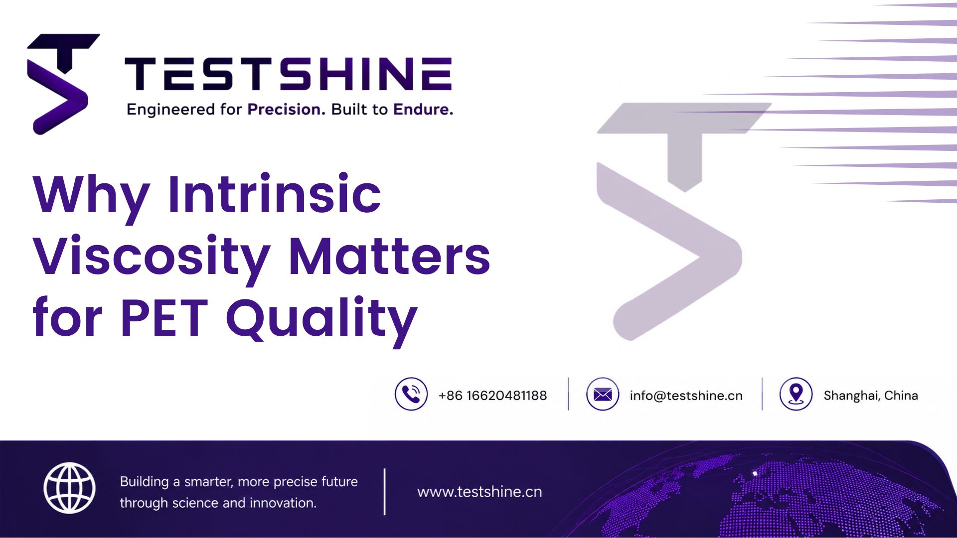 Why Intrinsic Viscosity (IV) Is Important to Determining PET Quality